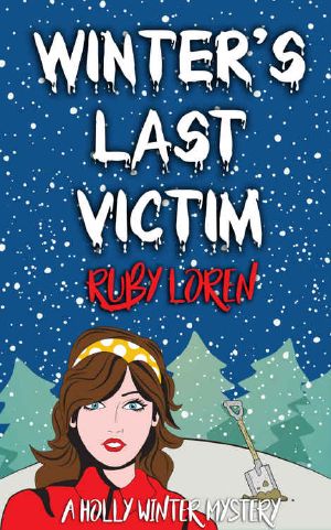 [Holly Winter Mystery 04] • Winter's Last Victim